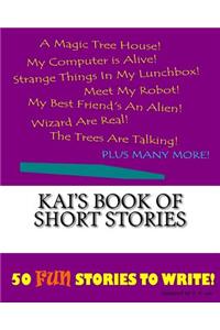 Kai's Book Of Short Stories