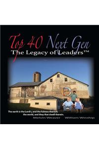 Legacy of Leaders - Top 40 Next Gen