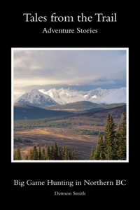 Tales from the Trail