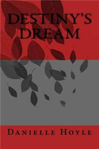 Destiny's Dream