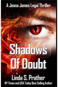 Shadows of Doubt