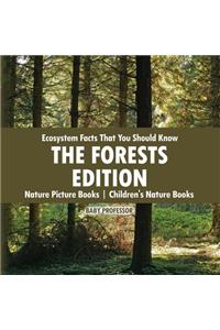 Ecosystem Facts That You Should Know - The Forests Edition - Nature Picture Books Children's Nature Books