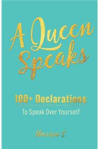 A Queen Speaks