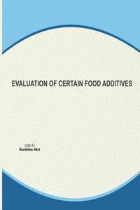 Evaluation of Certain Food Additives
