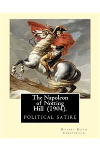 Napoleon of Notting Hill (1904). By