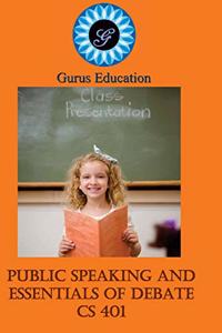 Public Speaking and Essentials of Debate