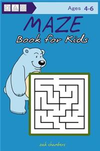 Maze Book for Kids Ages 4-6