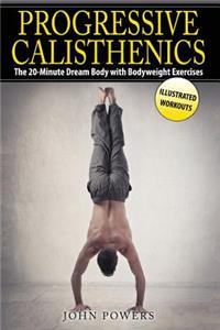 Progressive Calisthenics