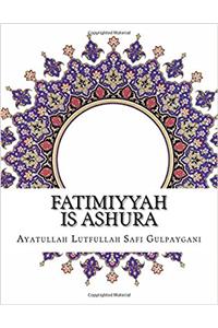 Fatimiyyah Is Ashura