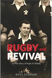 Rugby and Revival