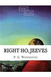 Right Ho, Jeeves