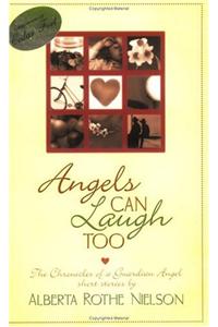 Angels Can Laugh Too