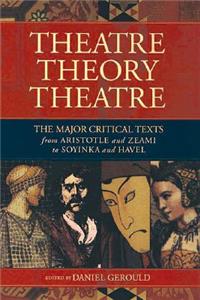 Theatre/Theory/Theatre