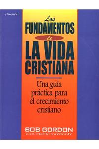 Fundamentos de la Vida Cristiana