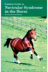 Concise Guide to Navicular Syndrome in the Horse