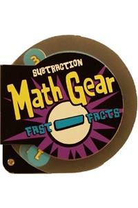 Math Gear: Fast Facts - Subtraction