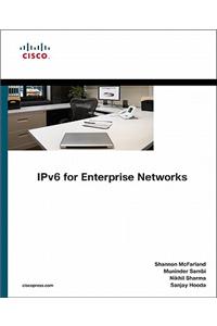 IPv6 for Enterprise Networks