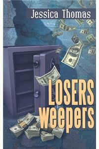 Losers Weepers