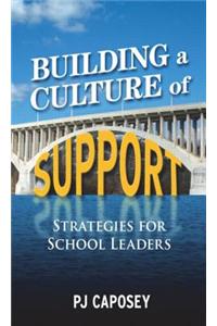 Building a Culture of Support