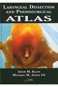 Laryngeal Dissection and Phonosurgical Atlas