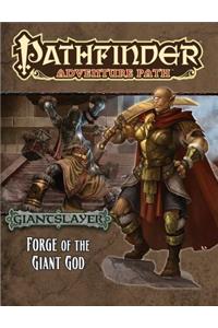 Pathfinder Adventure Path: Giantslayer Part 3 -  Forge of the Giant God