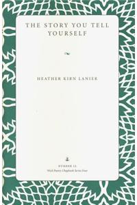 The Story You Tell Yourself