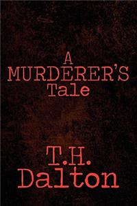 Murderer's Tale