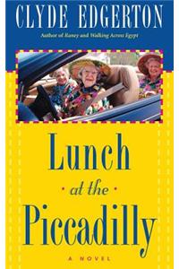 Lunch at the Piccadilly