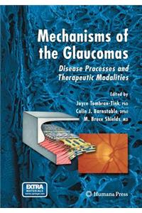 Mechanisms of the Glaucomas