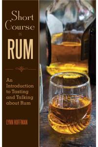Short Course in Rum