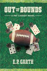 Out of Bounds: A Pat Cassidy Novel