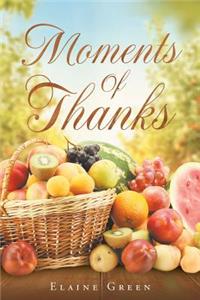 Moments of Thanks