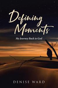 Defining Moments