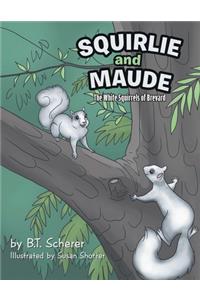 Squirlie and Maude: The White Squirrels of Brevard