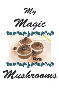 Notizbuch - My Magic Mushrooms