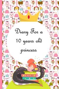 Diary For a 10 years old princess