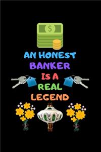 An Honest Banker Is a Real Legend