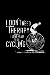 I don't need therapy cycling