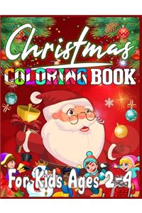 Christmas Coloring Book For Kids Ages 2-4