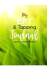 My EFT & Tapping Journal: Book to Log Personal Tapping Sessions and for EFT Clients - Green