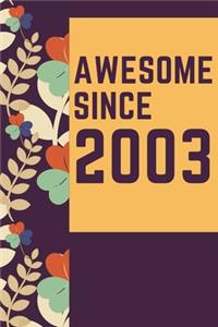 Awesome Since 2003 Notebook Birthday Gift