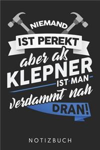 Niemand Ist Perfekt Aber Als Klempner Ist Man Verdammt Nah Dran