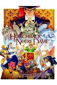 Hunchback of Notre Dame Coloring Book: Coloring Book for Kids and Adults with Fun, Easy, and Relaxing Coloring Pages (Coloring Books for Adults and Kids 2-4 4-8 8-12+)