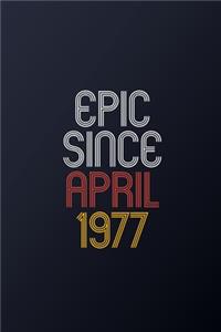Epic Since April 1977