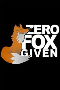 Zero Fox Given