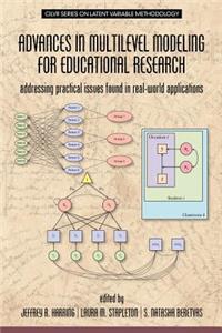 Advances in Multilevel Modeling for Educational Research