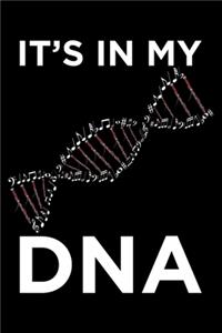 It's In My DNA