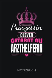 Prinzessin Clever Getarnt ALS Arzthelferin Notizbuch