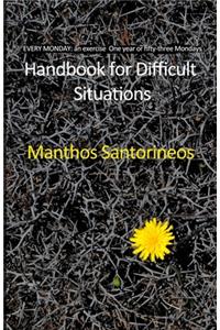 Handbook for Difficult Situations