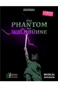 Das PHANTOM der WALDBÜHNE